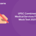 UPSC Combined Medical Services Free Mock Test 2021