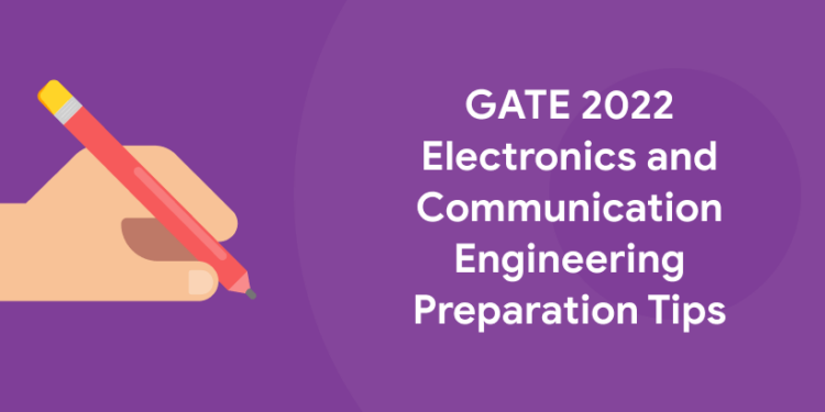 GATE 2022 ece preparation tips
