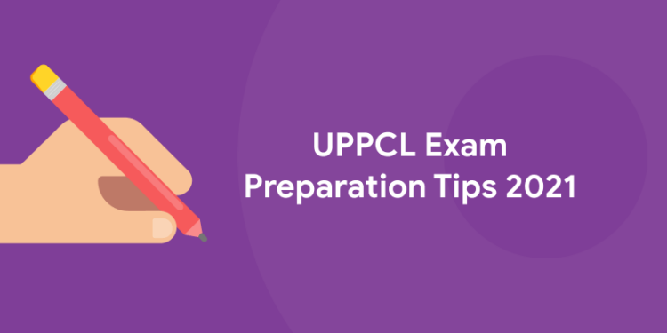UPPCL Exam Preparation Tips 2021