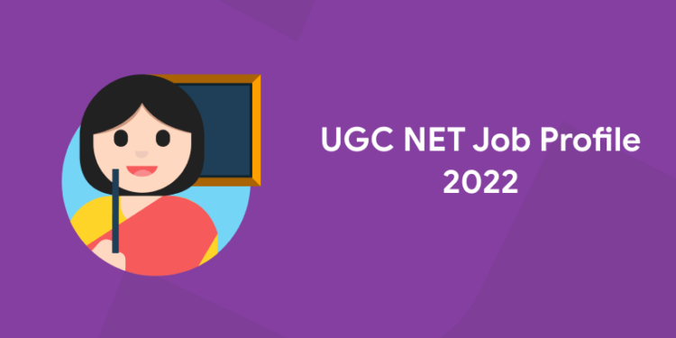 UGC NET Job Profile 2022