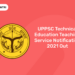 UPPSC Technical Education Teaching Service Notification 2021 Out