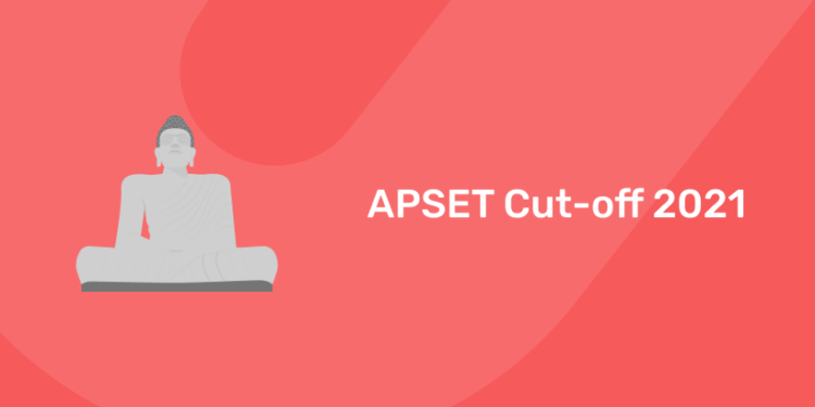 APSET Cut-off 2021