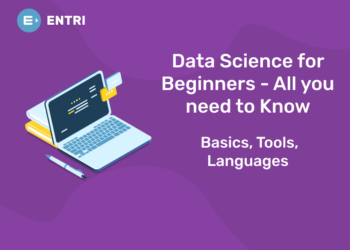 Data Science for Beginners – Basics, Tools, Programming Languages