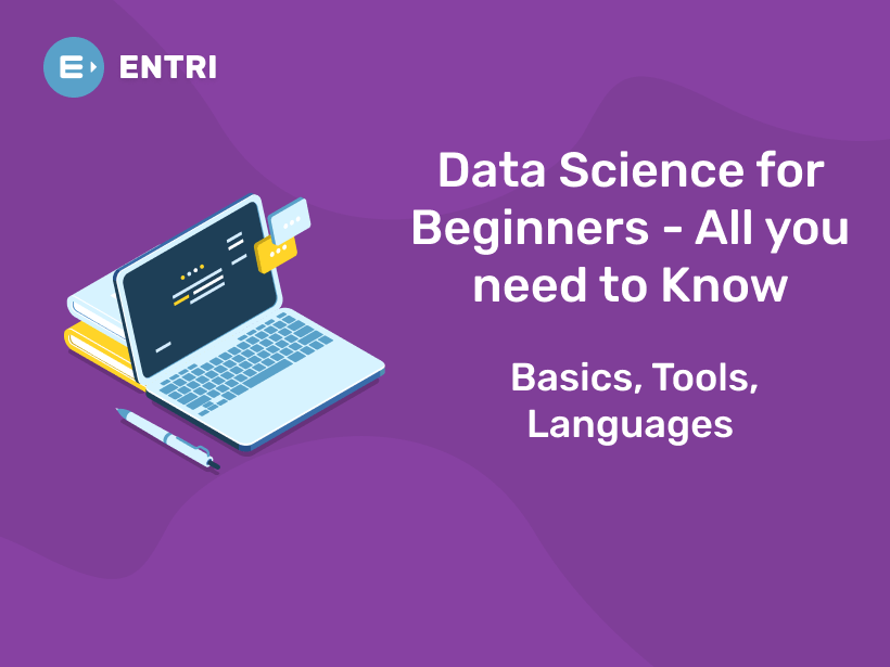 Data Science for Beginners - Basics, Tools, Programming Languages