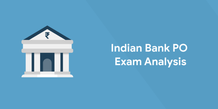 Indian Bank PO Exam Analysis