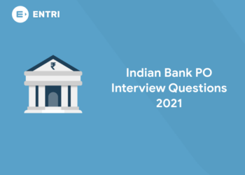 Indian Bank PO Interview Questions 2021