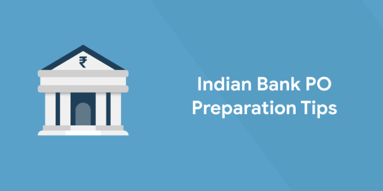 Indian Bank PO Preparation Tips