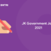 JK Government Jobs 2021