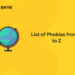 List of Phobias from A to Z