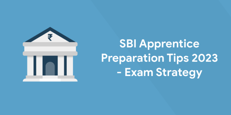 SBI Apprentice Preparation Tips