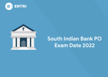 South Indian Bank PO Exam Date 2022