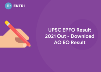 UPSC EPFO Result 2021 Out – Download AO EO Result