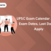 UPSC Exam Calendar 2025
