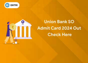 Union Bank SO Admit Card 2024 Out