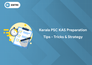 Kerala PSC KAS Preparation Tips 2025 - Tricks & Strategy