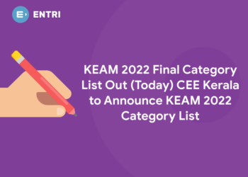 KEAM 2022 Final Category List Out (Today) CEE Kerala to Announce KEAM 2022 Category List