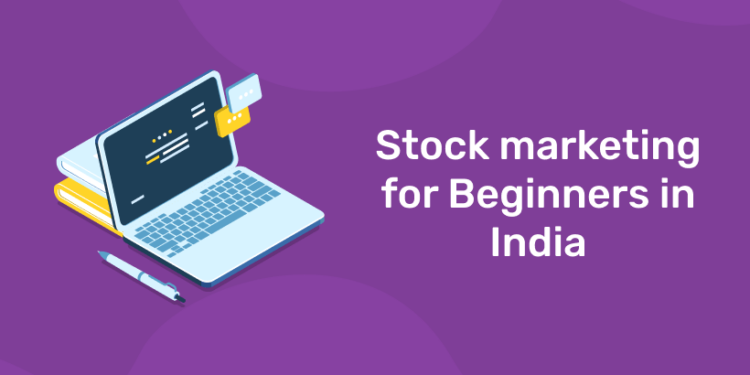 Stock Marketing for Beginners in India 2025