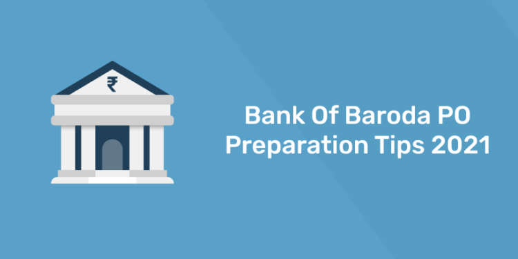 bank of baroda po preparation tips 2021