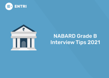 NABARD Grade B Interview Tips 2021