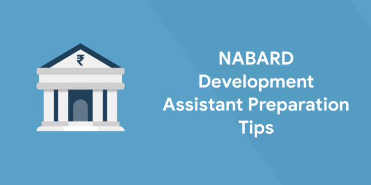 NABARD Development Assistant Preparation Tips 2022