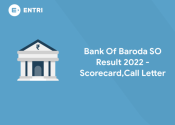 Bank Of Baroda SO Result 2022 - Scorecard,Call Letter
