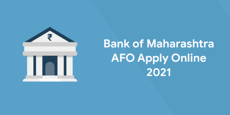bank of Maharashtra Apply Online 2021