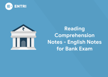 Reading Comprehension Notes - English Notes for Bank Exam