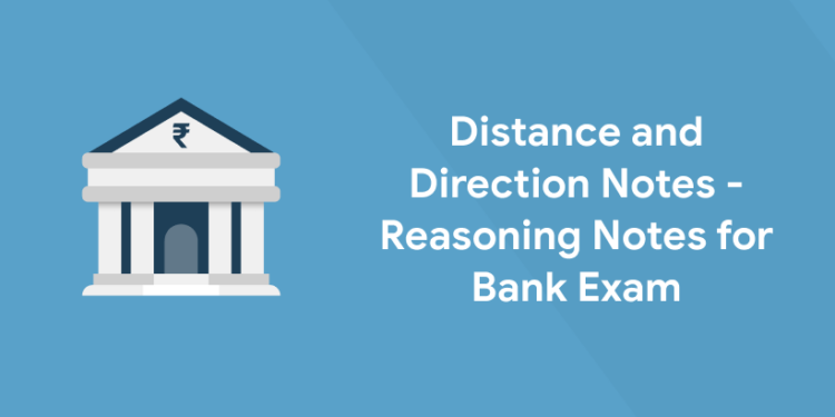 Distance and Direction Notes - Reasoning Notes for Bank Exam