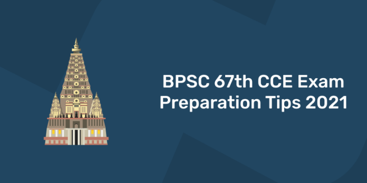 BPSC 67th CCE Exam Preparation Tips 2021