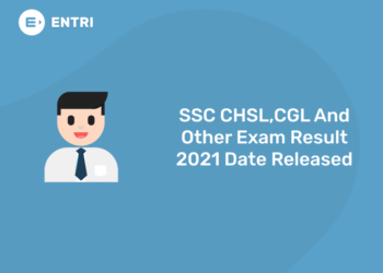 ssc chsl cgl and other exam result 2021