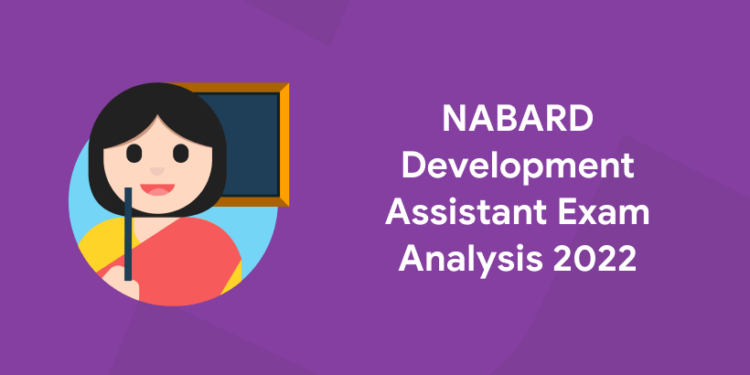 NABARD Development Assistant Exam Analysis 2022
