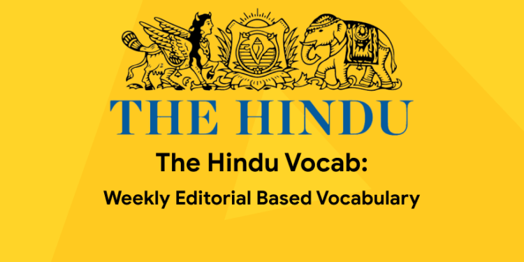 weekly vocabulary based on the hindu oct 22 2021