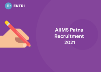 AIIMS Patna Group B and C Recruitment 2021