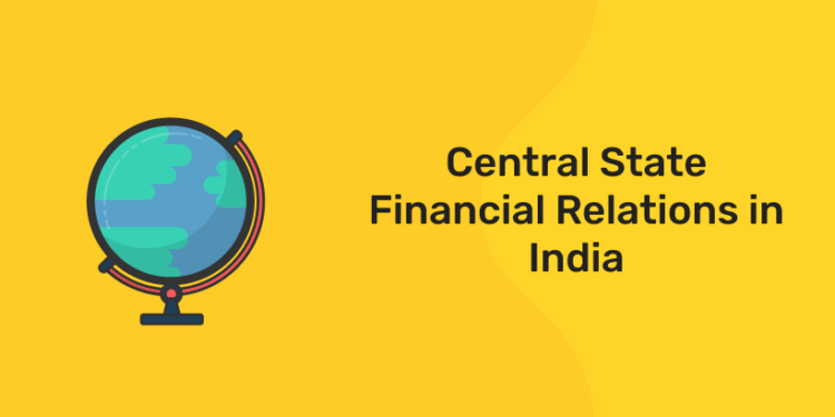 Central State Financial Relations in India