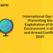 International Day for Preventing the Exploitation of the Environment in War and Armed Conflict 2021