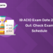 IB ACIO Exam Date 2024