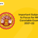 Important Subject to Focus for MP Constable Exam 2021-22