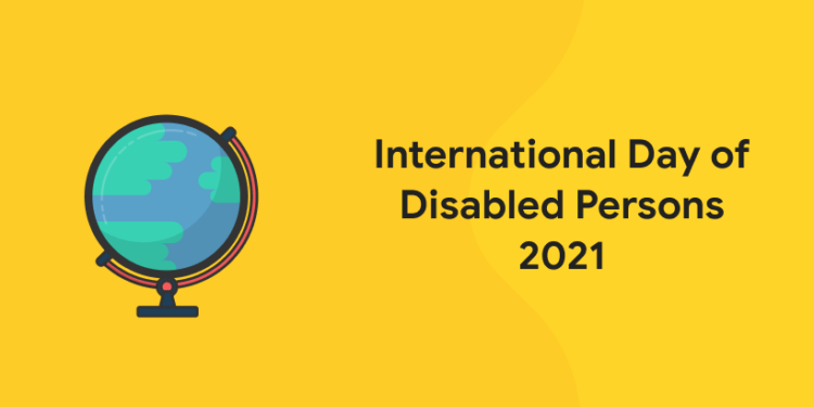 International Day of Disabled Persons 2021