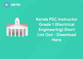 Kerala PSC Instructor Grade 1 (Electrical Engineering) Short List