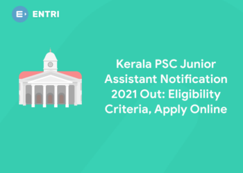 Kerala PSC Junior Assistant Notification 2021 Out