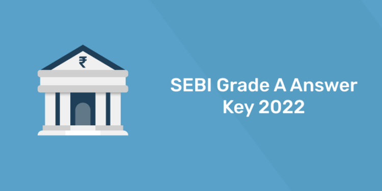 SEBI Grade A Answer Key 2022