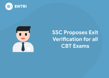 SSC Proposes Exit Verification for all CBT Exams – Latest News
