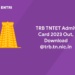 TRB TNTET Admit Card 2023 Out