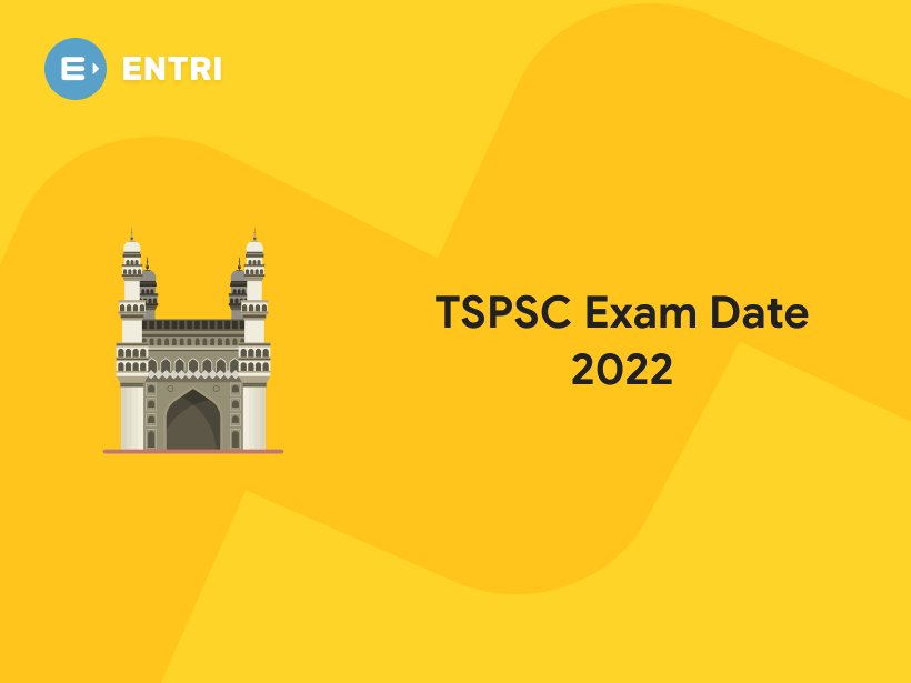 TSPSC Exam Date 2022 Check Important Dates Here Entri Blog