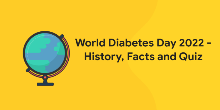 World Diabetes Day 2022 – History, Facts and Quiz