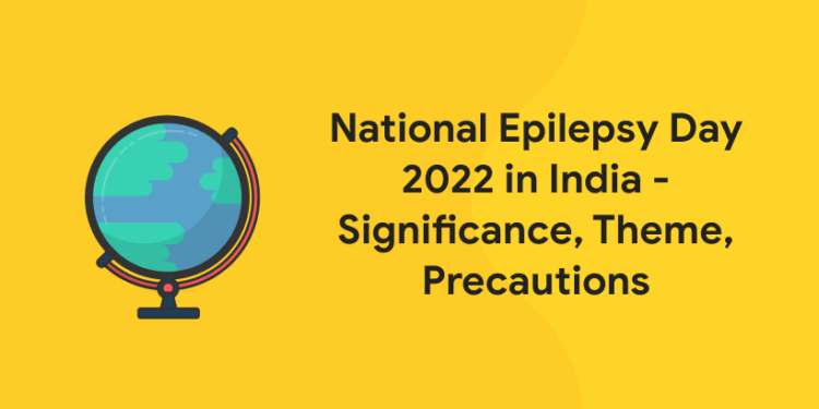 National Epilepsy Day 2022 in India - Significance, Theme, Precautions