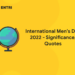 International Men's Day 2022 - Significance, Quotes