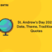 St. Andrew's Day 2022- Date, Theme, Traditions, Quotes