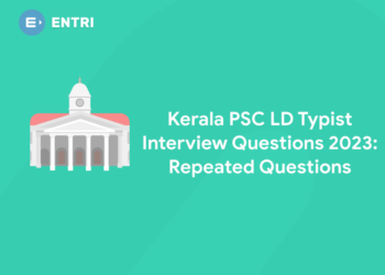 Kerala PSC LD Typist Interview Questions 2023: Repeated Questions