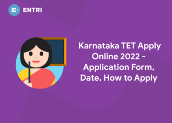 Karnataka TET Apply Online 2022 - Application Form, Date, How to Apply